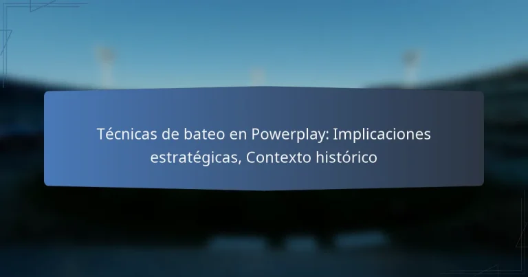 Técnicas de bateo en Powerplay: Implicaciones estratégicas, Contexto histórico
